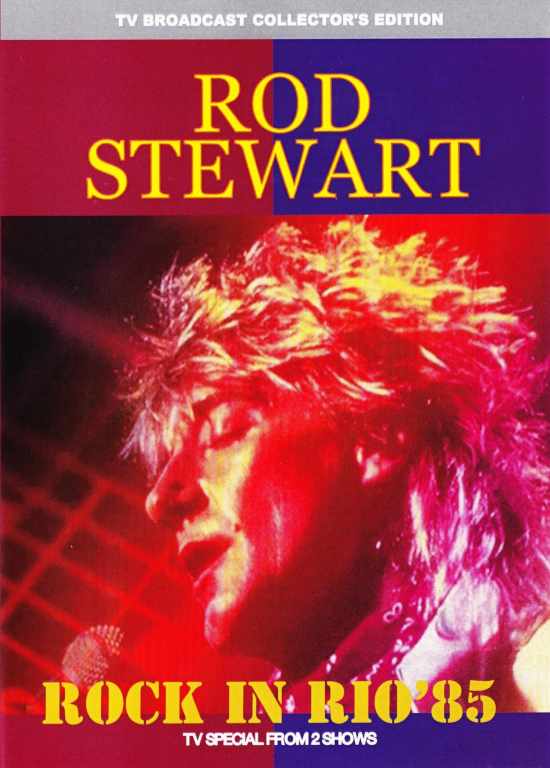 Rod Stewart ロッド・スチュワート/Brazil 1985