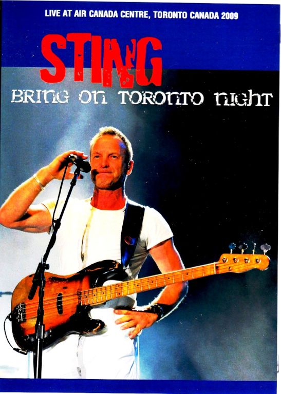Sting スティング/Toronto,Canada 2009