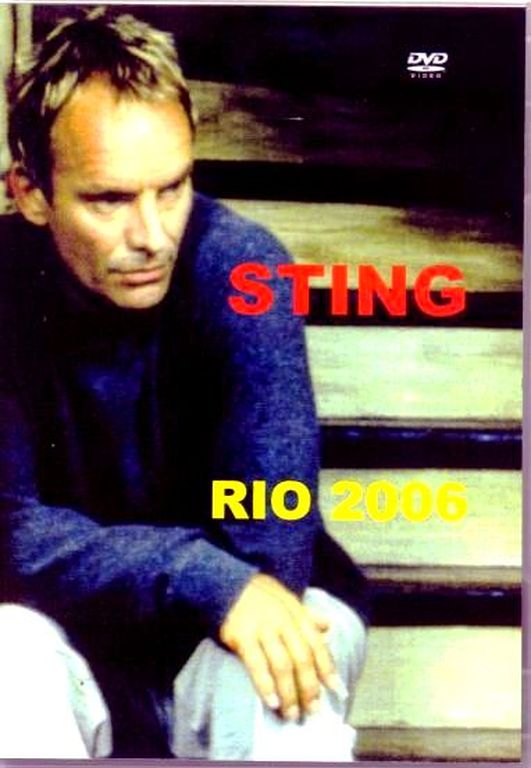 Sting スティング/Lisbon,Portugal 2006 & Millan,Italy 2006
