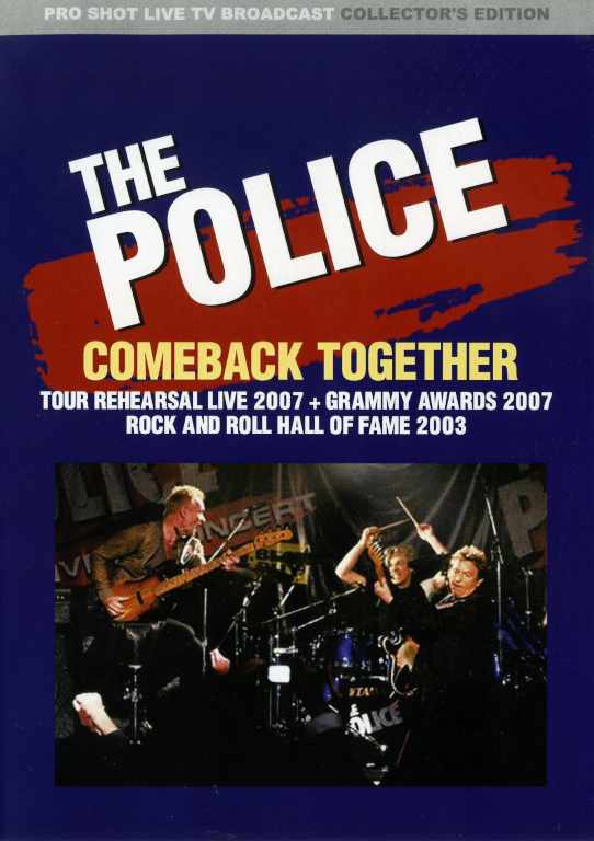 Police ポリス/Whisky Go-Go・Grammy 2007 & NY 2003