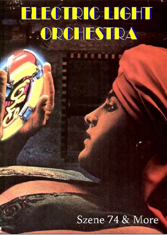 ELECTRIC LIGHT ORCHESTRA/Szene 74 & more