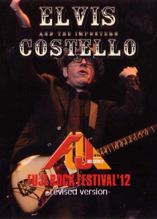 Elvis Costello エルヴィス・コステロ/Niigata,Japan 2012 & more