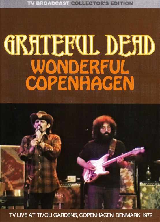 Grateful Dead グレイトフル・デッド/Denmark 1972
