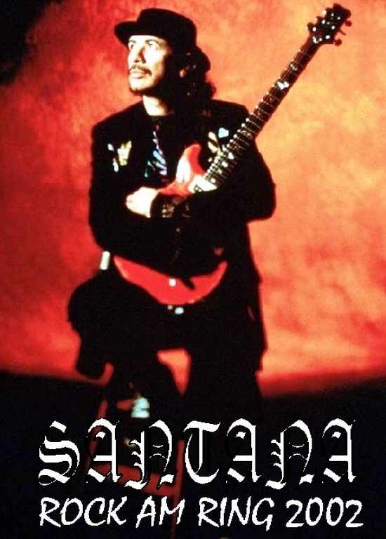 SANTANA サンタナ/ROCK AM RING 2002