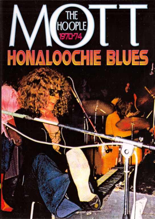MOTT THE HOOPLE/HONALOOCHIE BLUES