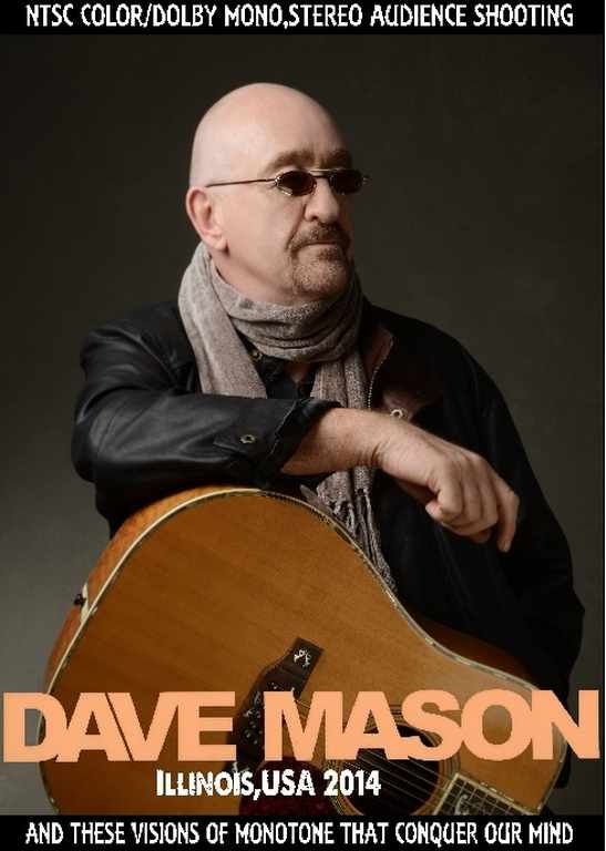 Dave Mason デイヴ・メイスン/Illinois,USA 2014