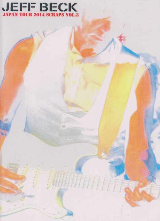 Jeff Beck ジェフ・ベック/Japan Tour 2014 Collection Vol.3
