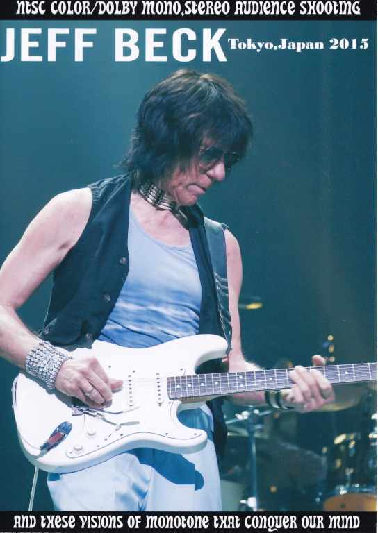 Jeff Beck ジェフ・ベック/Tokyo,Japan 2015