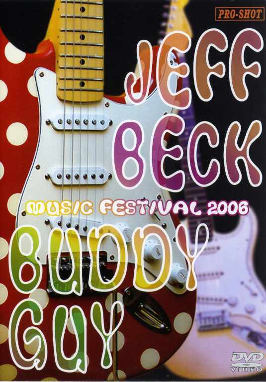 Jeff Beck & Buddy Guy/Live At Fuji Speed Way 2006