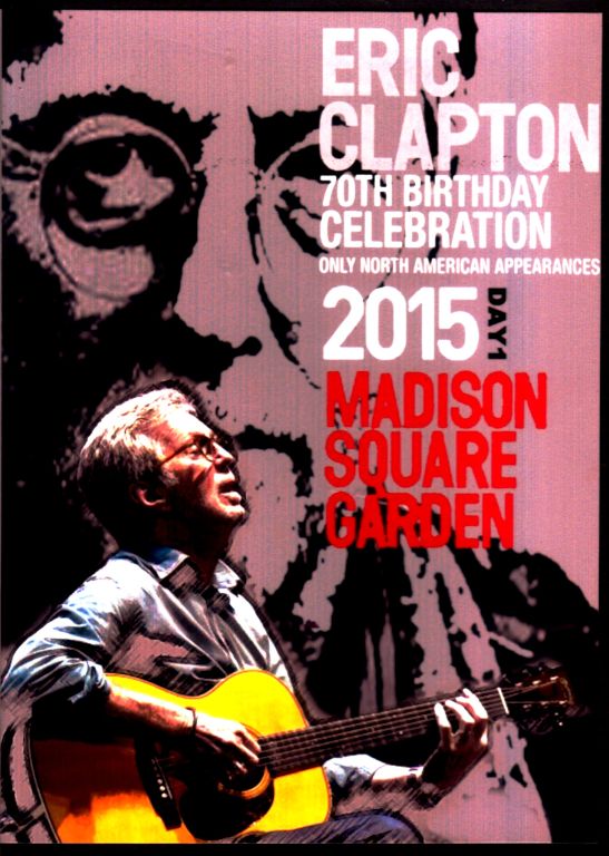 Eric Clapton エリック・クラプトン/NY,USA 5.1.2015