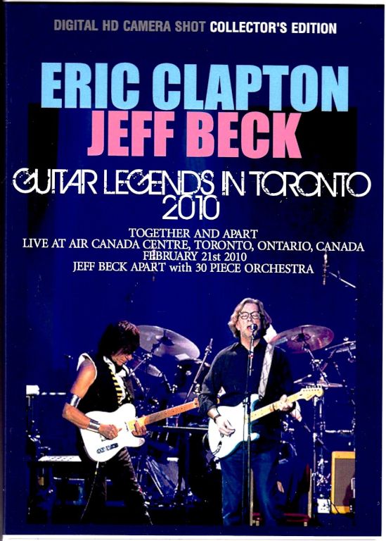 Eric Clapton,Jeff Beck ジェフ・ベック エリック・クラプトン/Canada 2010