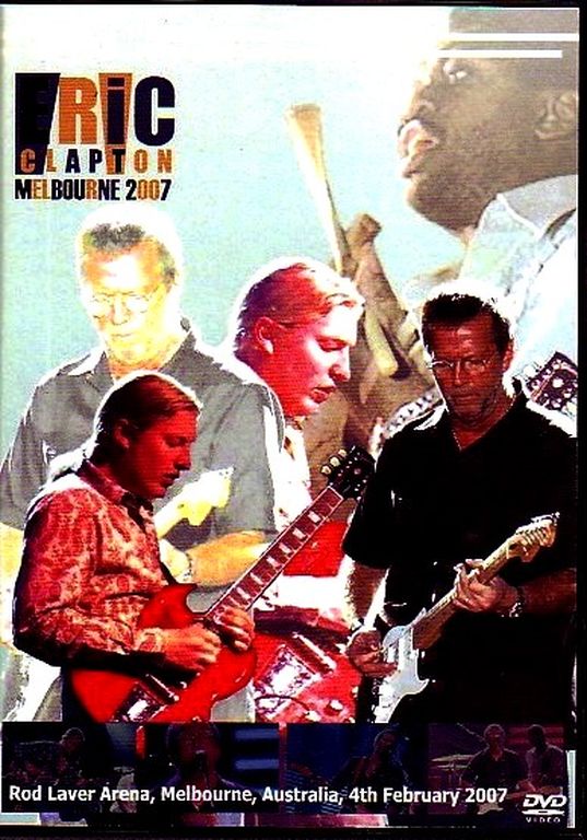 Eric Clapton Derek Trucks エリック・クラプトン/Melbourne 2007