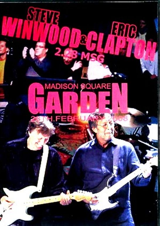 Eric Clapton エリック・クラプトン/New York 28th.Feb.2008
