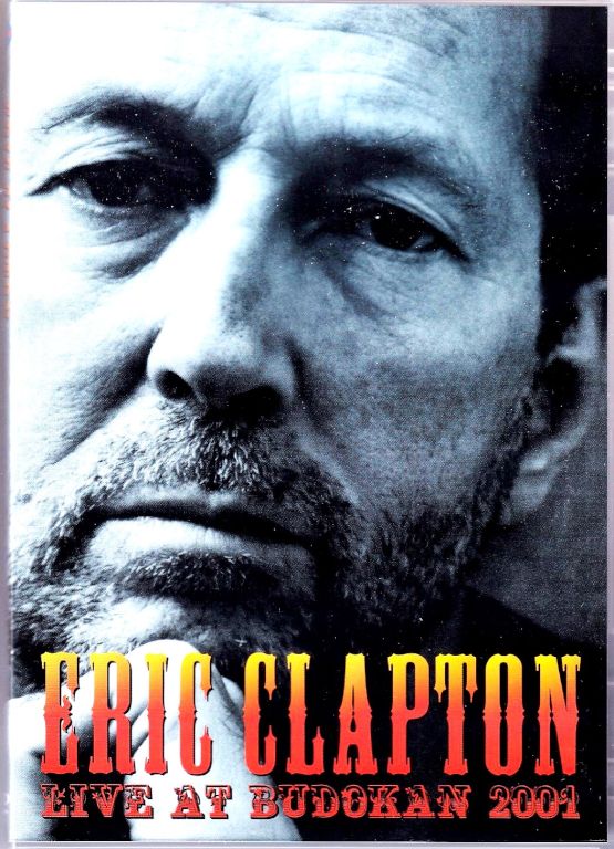 Eric Clapton エリック・クラプトン/Tokyo,Japan 2001