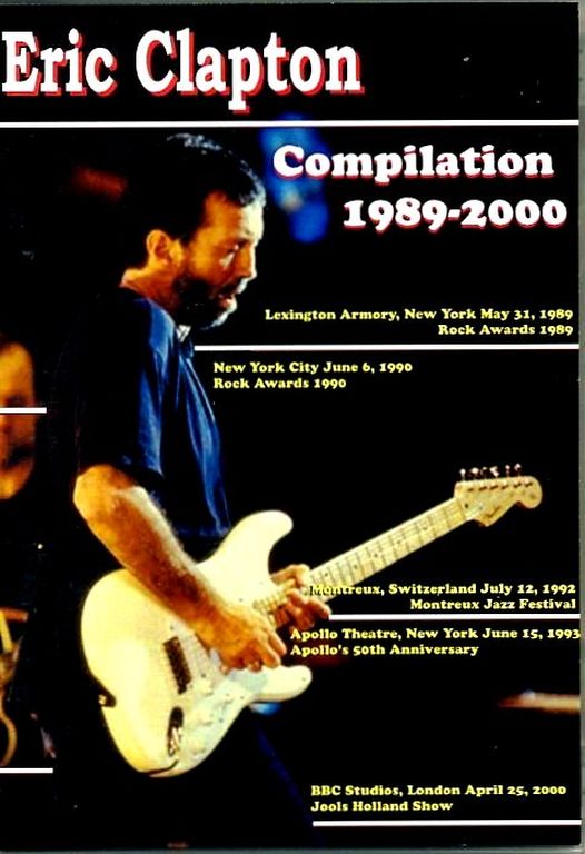 Eric Clapton エリック・クラプトン/Compilation 1989-2000