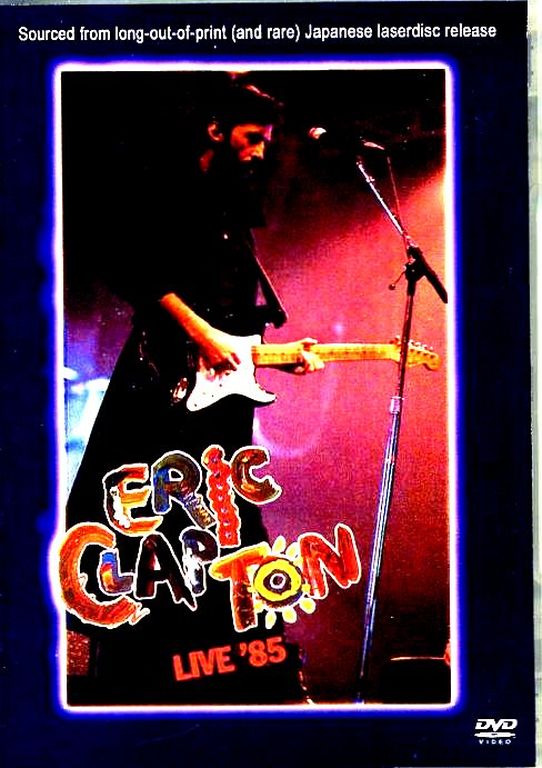 Eric Clapton エリック・クラプトン/Live At Connecticut 1985