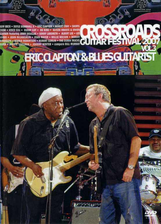 Doyle Bramhall II Derek Trucks Robert Cray/Chicago 07