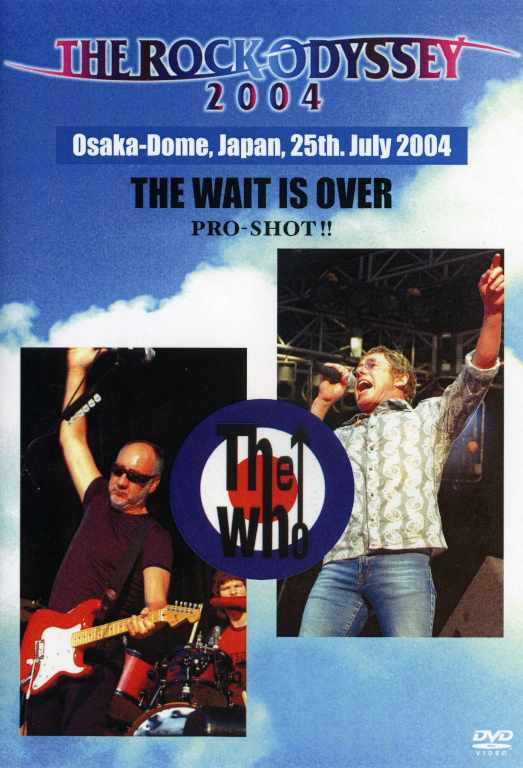 Who,The ザ・フー/Osaka-Dome,Japan 25th.July 2004