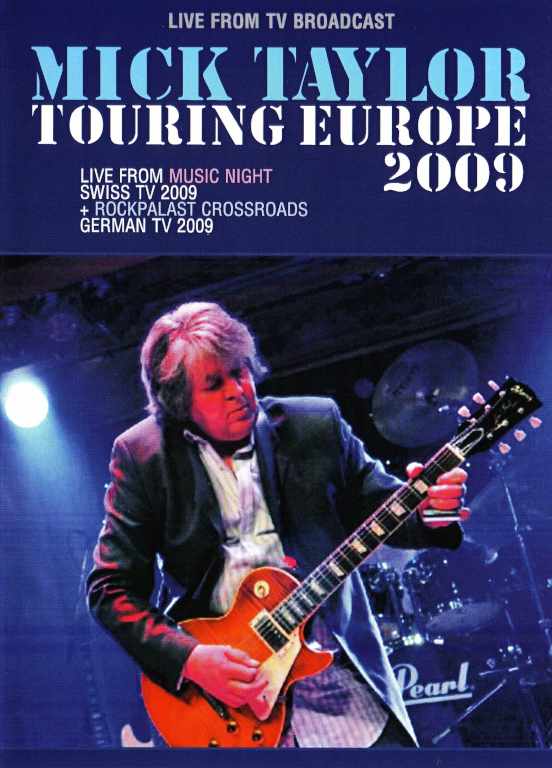 Mick Taylor ミック・テイラー/Switerland 2009