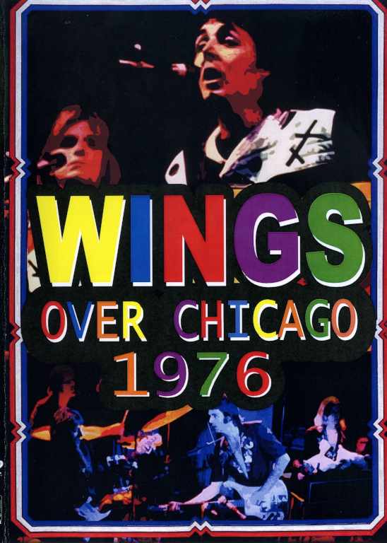 Wings Paul McCartney ウィングス/Chicago 1976 & More