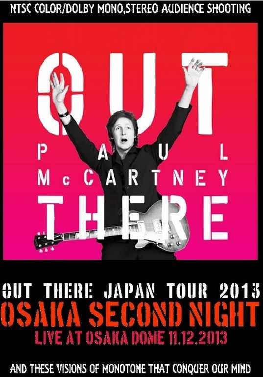 Paul McCartney ポール・マッカートニー/Osaka,Japan 11.12.2013
