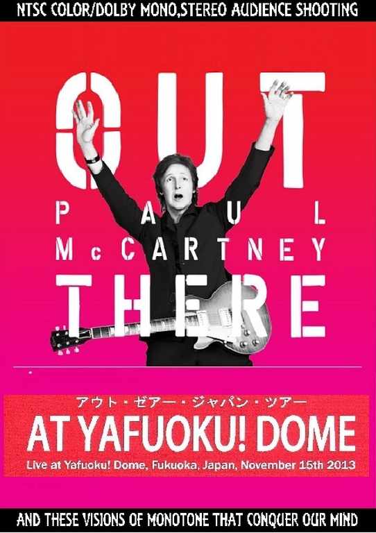 Paul McCartney ポール・マッカートニー/Fukuoka,Japan 2013