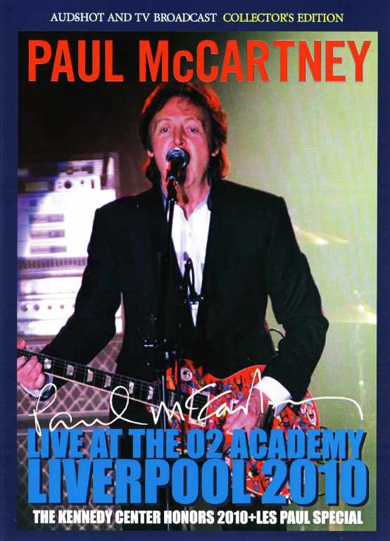 Paul McCartney ポール・マッカートニー/Liverpool,UK 2010