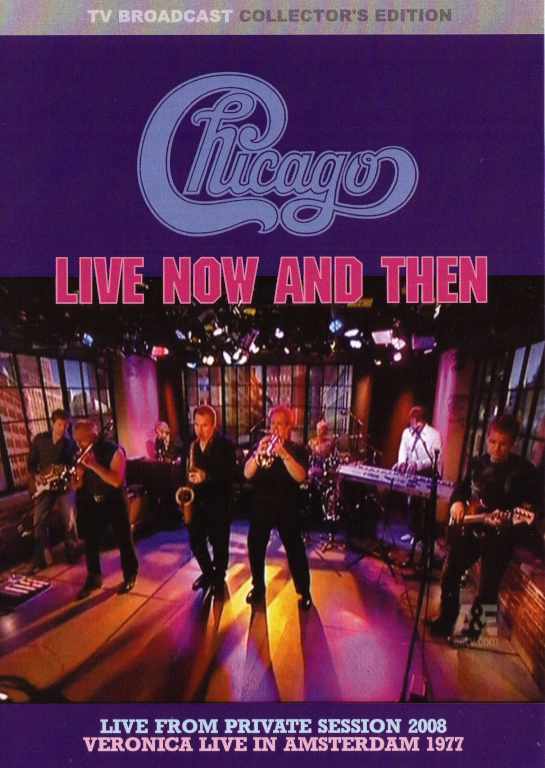 Chicago シカゴ/Private Session 2008 & Amsterdam 1977