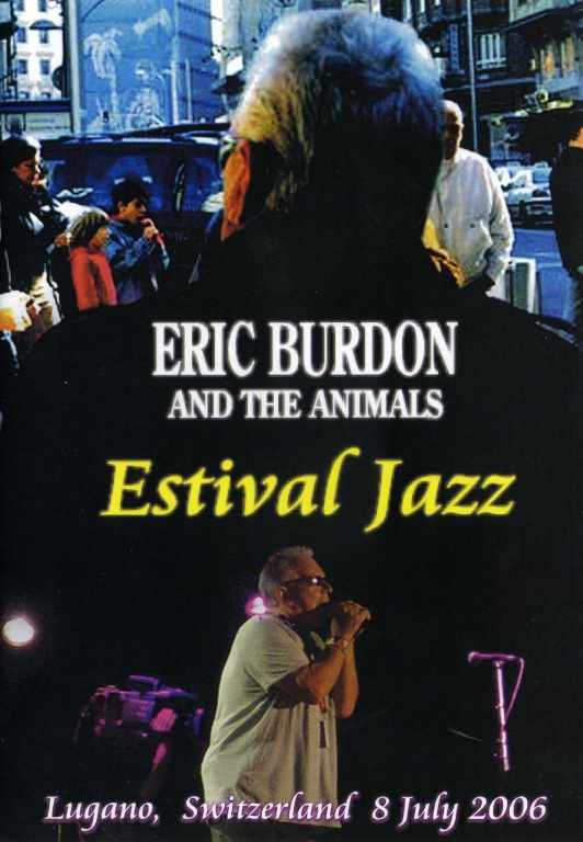 Eric Burdon & Animals エリック・バードン/Switzerland 2006