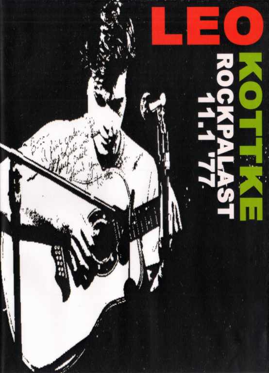 LEO KOTTKE レオ・コッケ/ROCKPALAST 11.1 '77