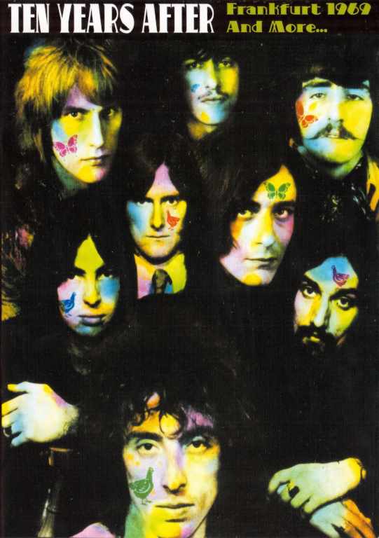 Ten Years After テン・イヤーズ・アフター/FRANKFURT 1969 & MORE