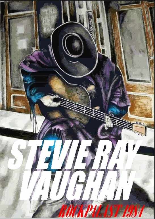STEVIE RAY VAUGHAN/ROCKPALAST '84