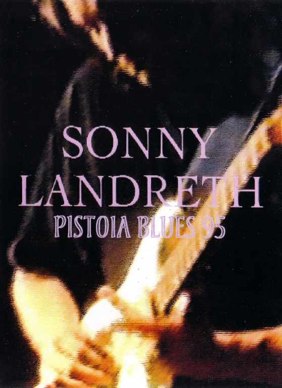 Sonny Landreth ソニー・ランドレス/Italy 1995