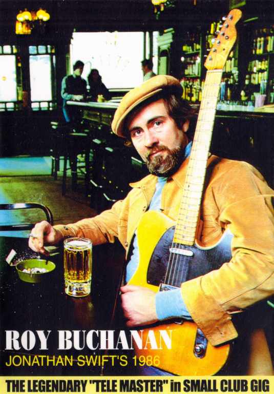Roy Buchanan ロイ・ブキャナン/JONATHAN SWIFT'S 1986
