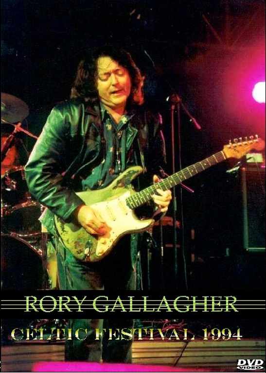 Rory Gallagher ロリー・ギャラガー/CELTIC FESTIVAL '94