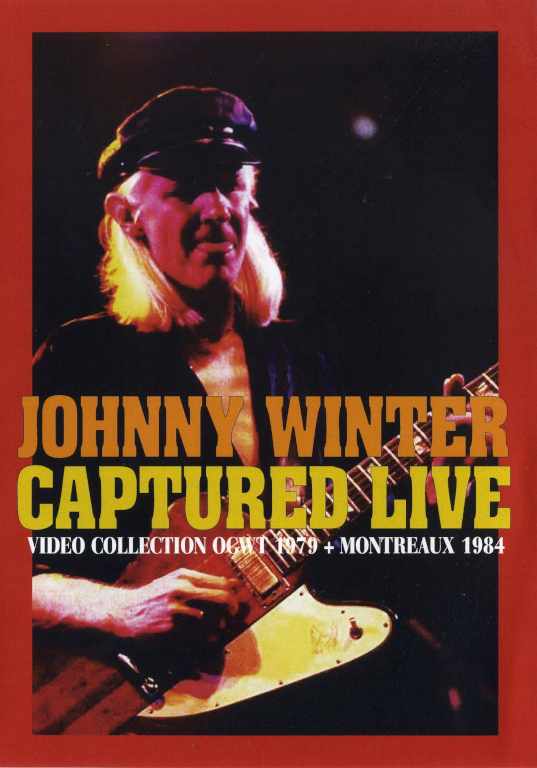 Johnny Winter ジョニー・ウィンター/Ogwt 1979 & Montreux 1984