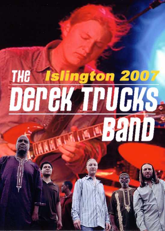 Derek Trucks デレク・トラックス/London,England 2007