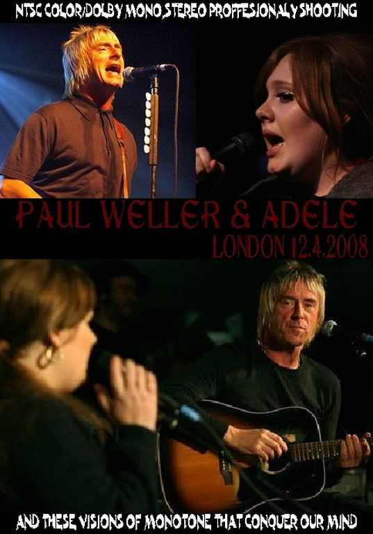 Paul Weller,Adele ポール・ウェラー,アデル/London,UK 2008