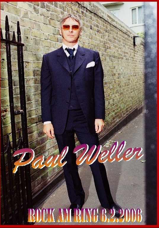 PAUL WELLER ポール・ウェラー/ROCK AM RING 2006