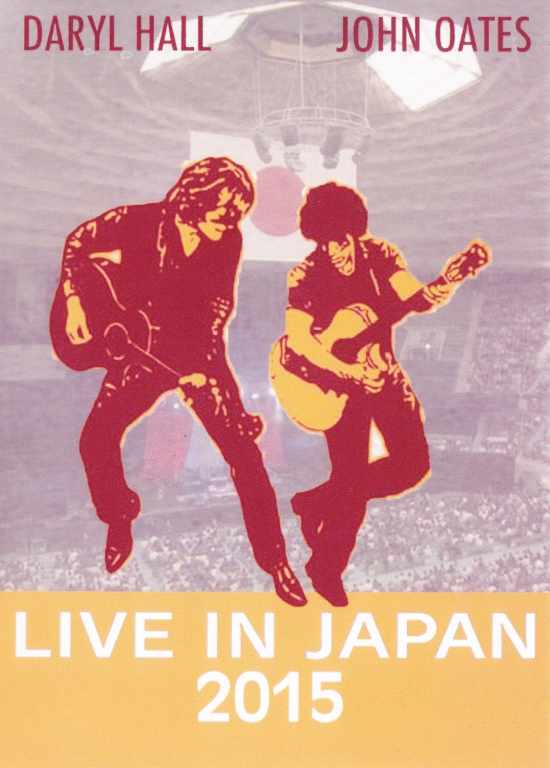Hall and Oates ホール・アンド・オーツ/Japan Tour Collection 2015