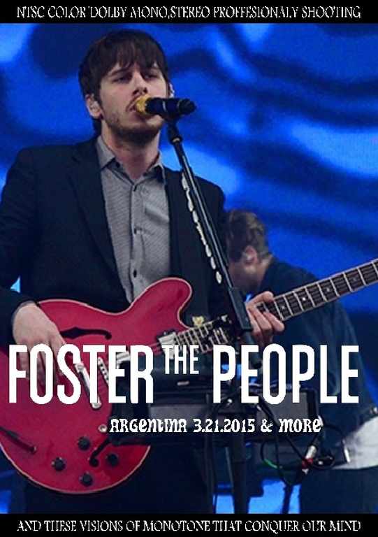 Foster the People フォスター・ザ・ピープル/Argentina 2015 & more