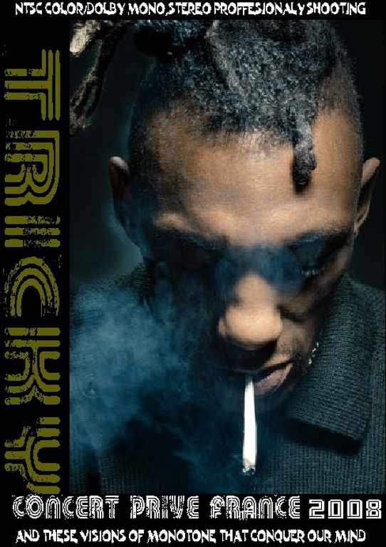 Tricky トリッキー/France 2008