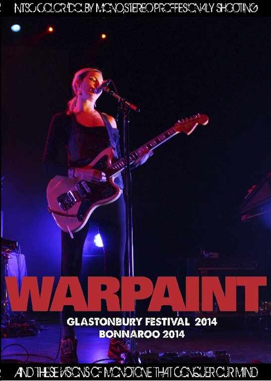 Warpaint ウォーペイント/England 2014 & more