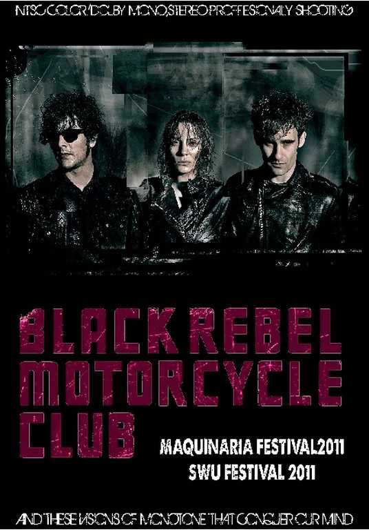 Black Rebel Motorcycle Club ブラック・レベル・モーターサイクル・クラブ/Chile '11