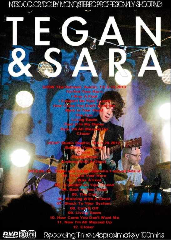 Ｔegan and Sara ディーガン・アンド・サラ/Texas・Ca,USA 2013 & more