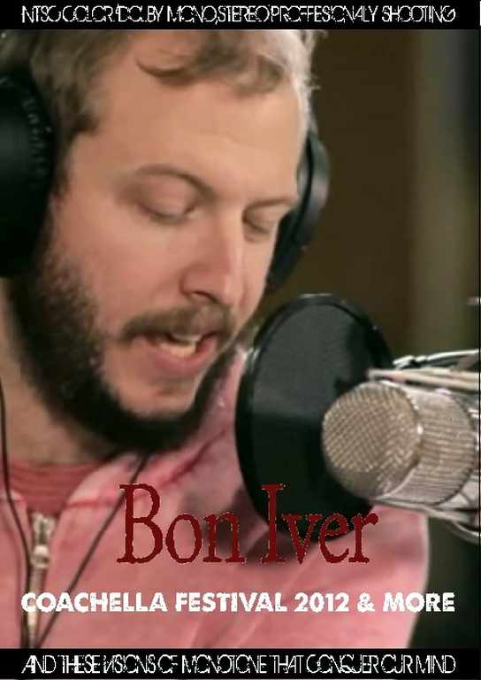 Bon Iver ボン・イヴェール/California,USA 2012 & more