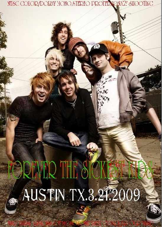 Forever the Sickest Kids フォーエバー・ザ・シッケスト・キッズ/Texas,USA 2009