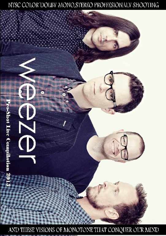 Weezer ウィーザー/Pro-Shot Live Compilation 2015