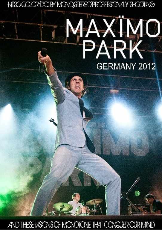 Maximo Park マキシモ・パーク/Germany 2012
