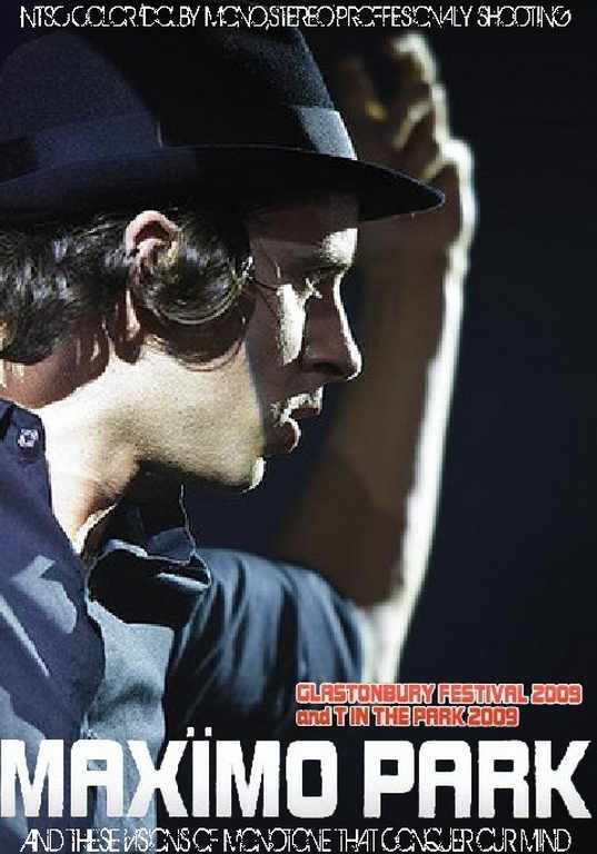 Maximo Park マキシモ・パーク/Glastonbury,UK 2009